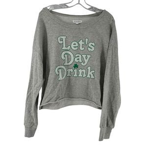 Grayson Threads St Patricks Day Cropped Sweatshirt XXL Gray Lets Day Drink Funny